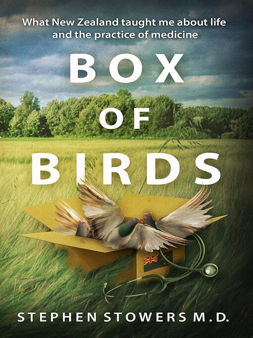 Title details for Box of Birds by Stephen Stowers M.D. - Wait list